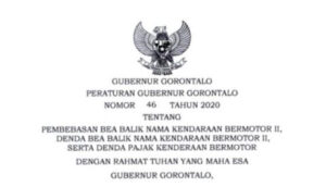 Peraturan Gubernur Gorontalo tentang Pembebasan Bea BBNKB II, Denda BBNKB dan Denda PKB