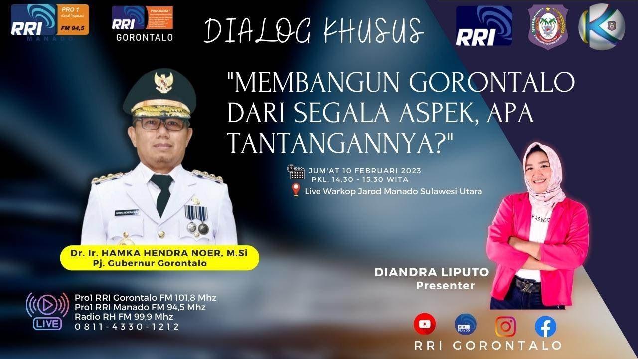 LIVE: Dialog Khusus Membangun Gorontalo Dari Segala Aspek